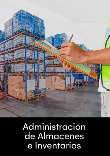 Aprende sobre administración de almacenes e inventarios