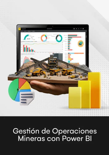 Aprende Gestión de Operaciones Mineras con Power BI