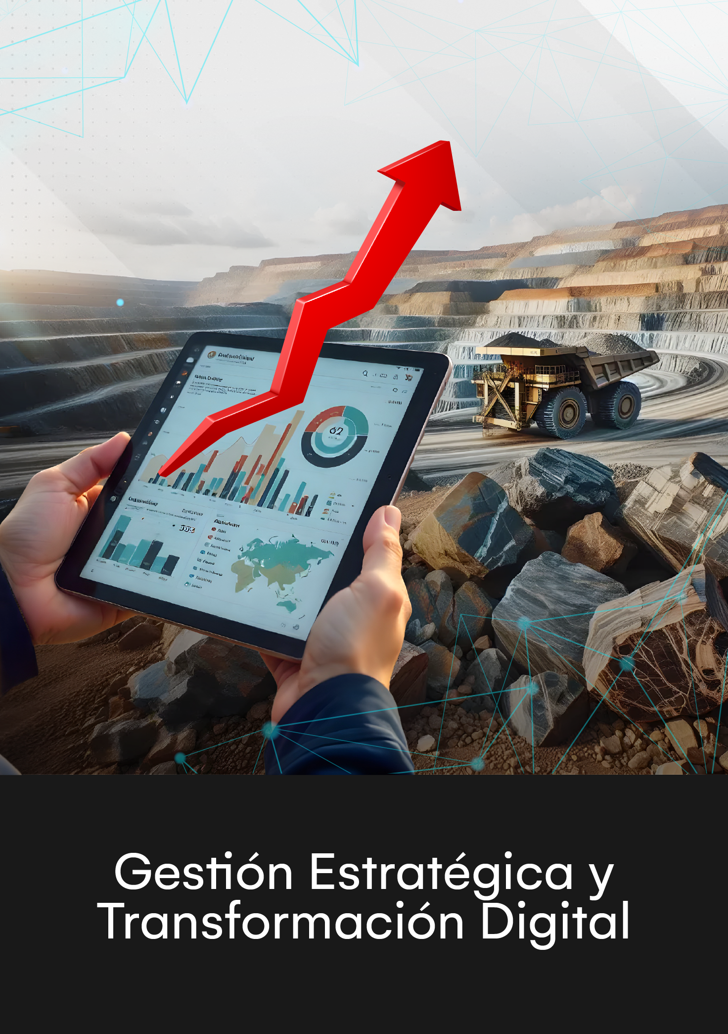 Aprende Gestión estratégica y transformación digital en minería